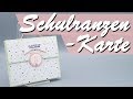 Kreativer Montag 121 - Schulranzen-Karte | Gastbastlerin Sylvie | inklusive Outtakes