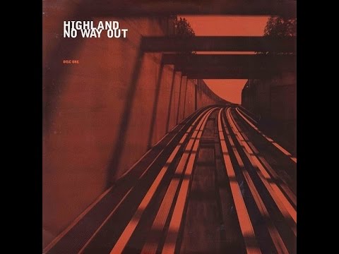 Highland — Highland ‎– No Way Out (Mark & Paul Di Cristo's In And Out Of Therapy Mix)