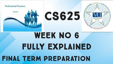 CS625 Short Lecture Week 6 Fully Explained|cs625 midterm preparation important questions answer
