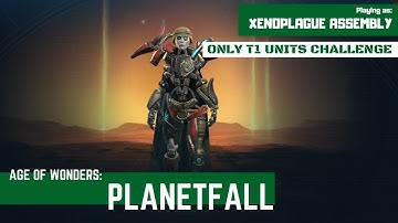 AoW: Planetfall - Tier One Challenge - 24 - Xenoplague Assembly