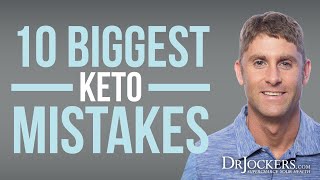 The 10 Biggest Ketogenic Diet Mistakes