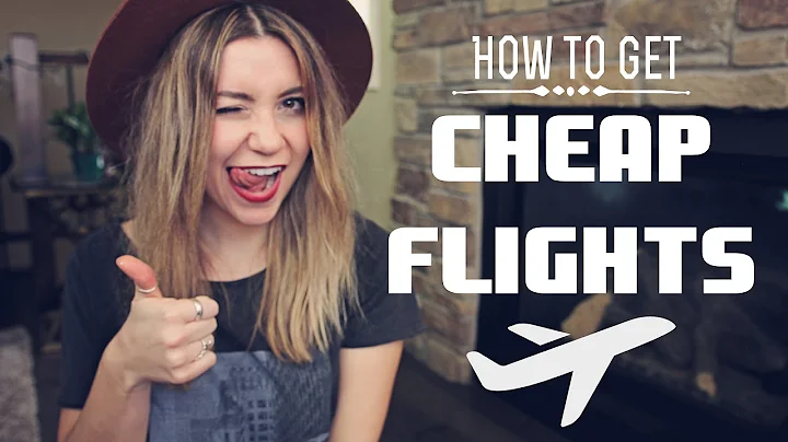 HOW TO GET CHEAP FLIGHTS