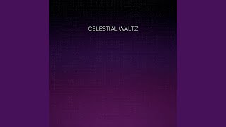 Celestial Waltz