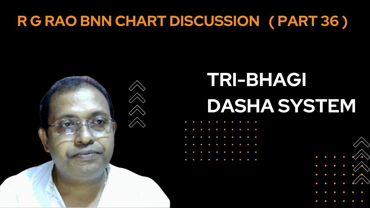Advanced Bhrigu Dasha - TRI-BHAGI Dasha - Predict Within Minutes
