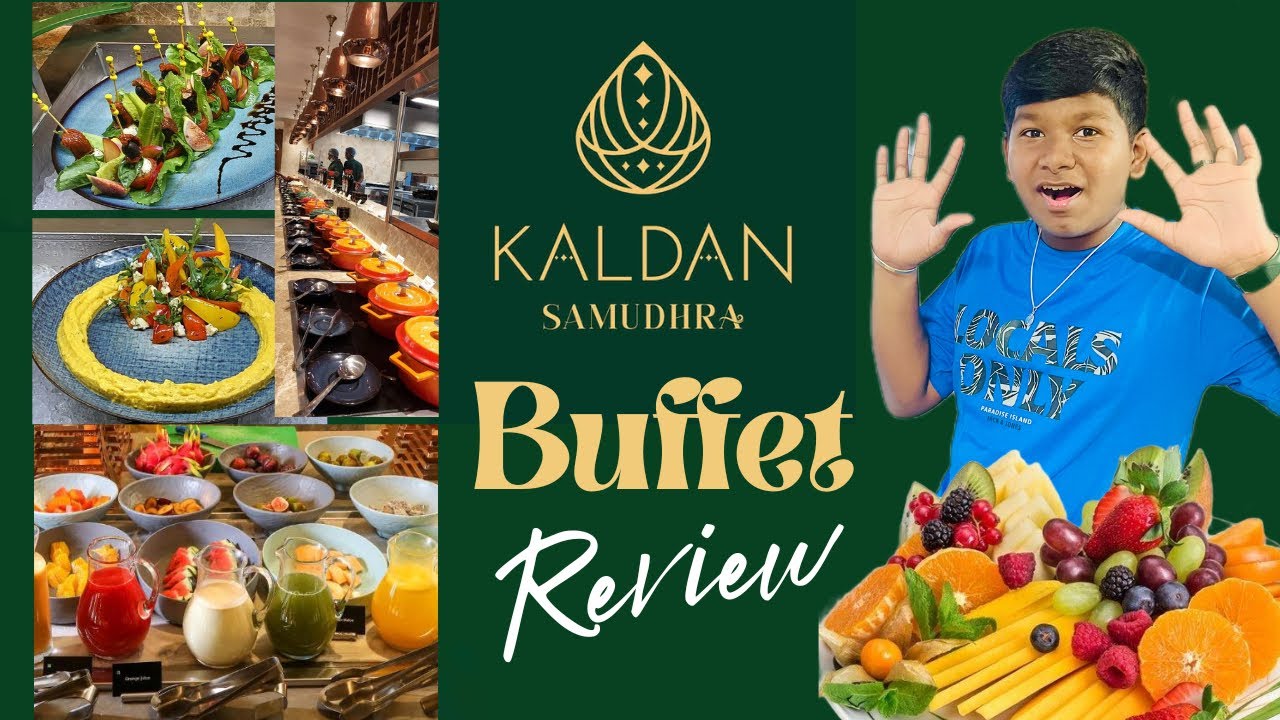 Kaldan Samudhra Dinner Buffet Review |Tamil |Chef Venkatesh Bhat 