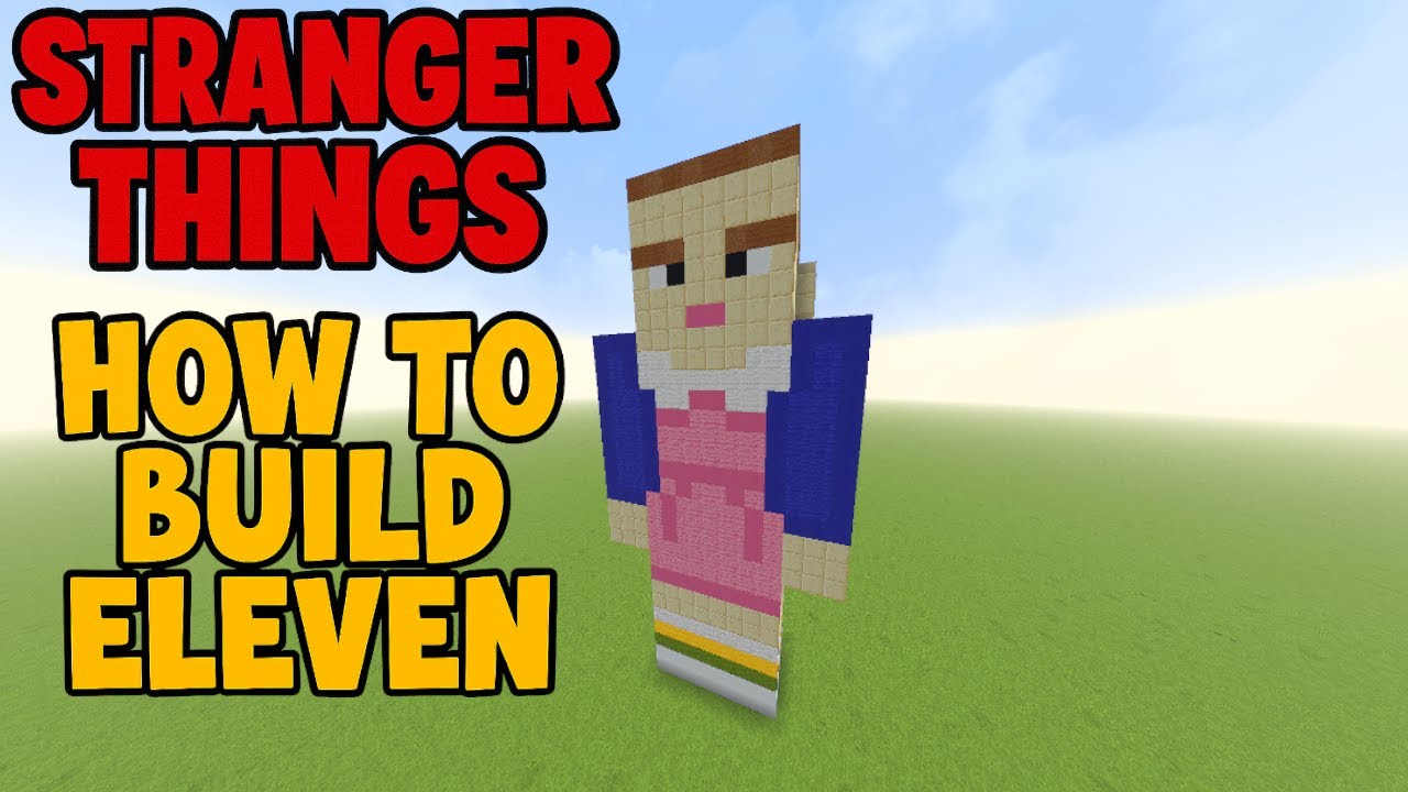 How to Build Eleven From Stranger Things In Minecraft! - YouTube
