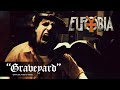 Eufobia  graveyard official music