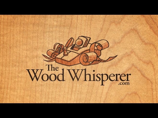 Confessions of a Lazy Woodworker - The Wood Whisperer