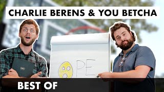 Best of Charlie Berens and You Betcha