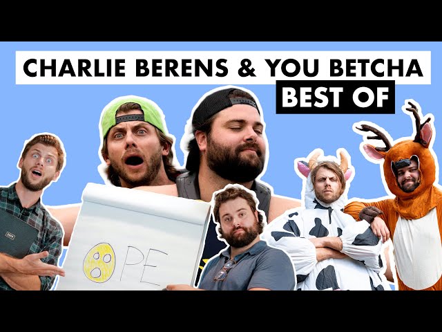 Best of Charlie Berens and You Betcha class=