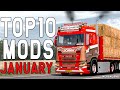 TOP 10 ETS2 MODS - JANUARY 2021 | Euro Truck Simulator 2 Mods