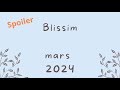 Spoiler blissim mars 2024