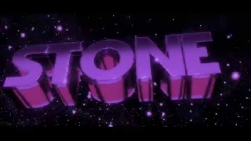 intro for Stone v2 By: HaxuFX and Fria