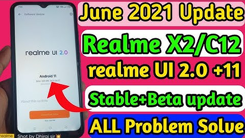 ✅Realme X2/C12 UI 2.0 Stable update Rollout//Realme c12/X2 Android 11 Stable update Rollout