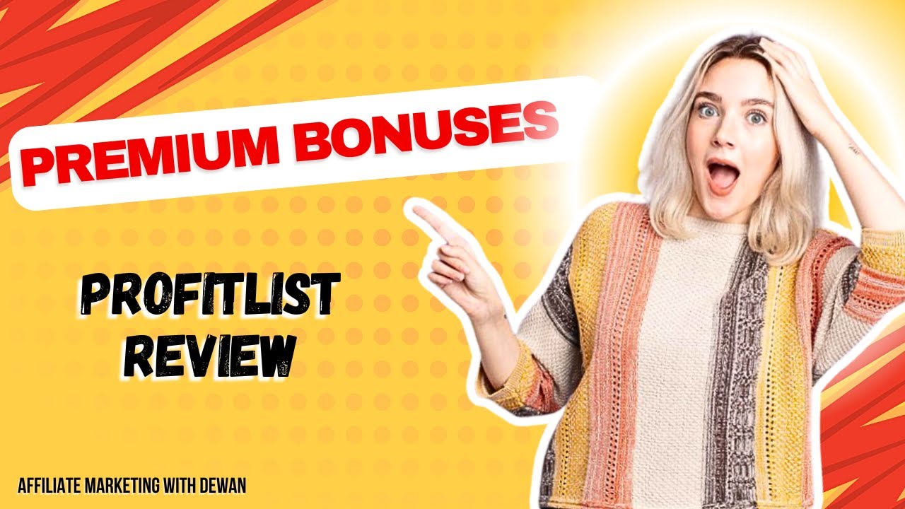 ProfitList Review | Exclusive Premium Bonuses Inside!