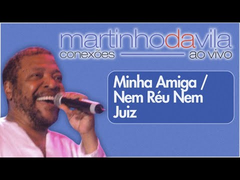 Putar Minha Amiga - Nem Réu Nem Juiz - Martinho da Vila