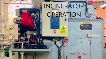 Marine Incinerator working and Operation for Solid and Sludge Burning with Sludge on 7th Stage.