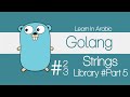 Learn Golang In Arabic - #23 strings Library #Part 5