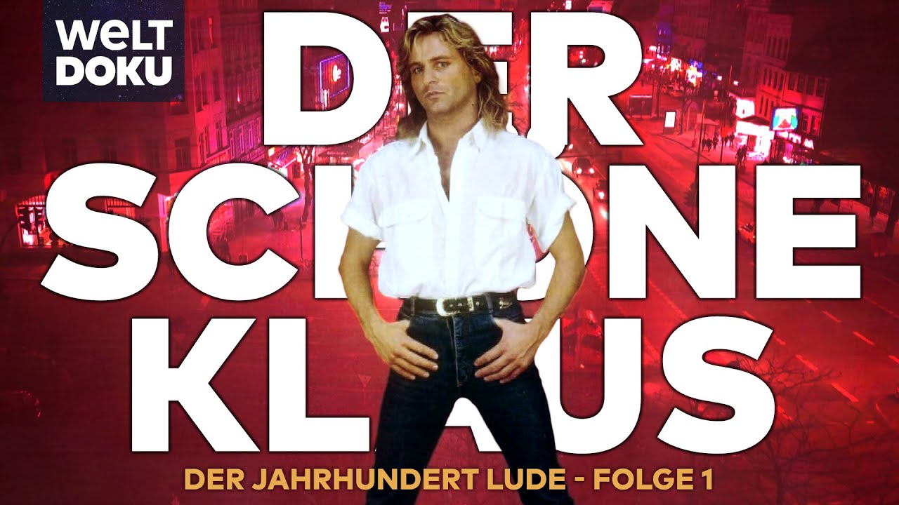 DER SCHÖNE KLAUS - Der Jahrhundert-Lude vom Kiez auf St. Pauli: Klaus Barkowsky | WELT DOKU Teil 1