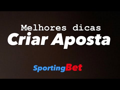 como apostar no sportingbet e ganhar