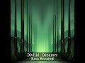 DivKid - Dreamer Bass Boosted