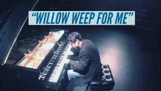 ELDAR - "Willow Weep For Me" (Ann Ronell) - [solo piano] chords