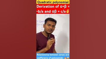 😱🔥Derivation of α+β = -b/a and αβ = c/a class 10  chapter 2 polynomial #shorts #polynomials #ncert