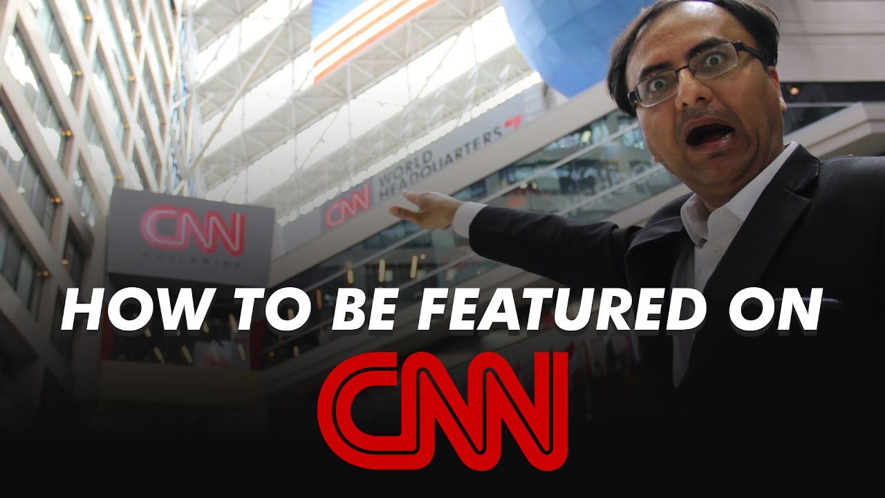 Thumbnail for How To Be Featured On CNN Channel By Rehan Allahwala | English Version