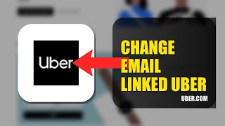 How To Change The Email Linked To Your Uber Account 2026 (QUICK FIX)