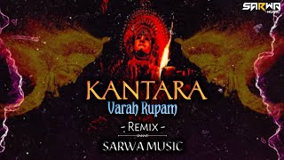 KANTARA || Varah Rupam || Private Remix || Dj Sarwa Music || 2k25 #kantara 