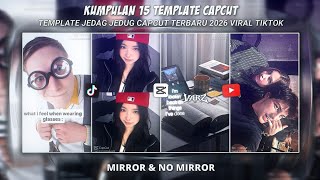 KUMPULAN 15 TEMPLATE JJ CAPCUT KECE MIRIP AM TERBARU 2025 || MIRROR & NO MIRROR – SOUND VIRAL TIKTOK