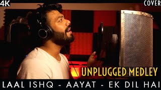 Video thumbnail of "Unplugged Medley | Laal Ishq | Aayat | Ek Dil Hai | Cover by Raenit Singh | Arijit Singh"