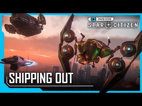 : Inside Star Citizen: Shipping Out