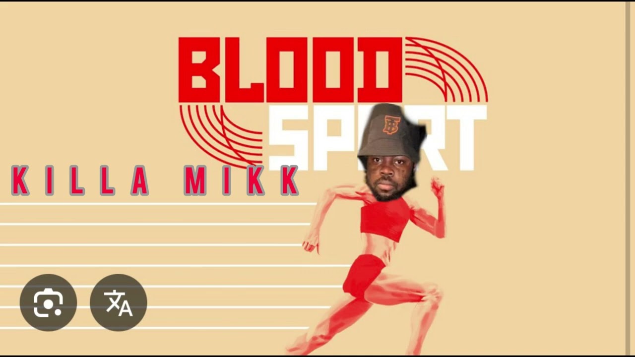 Killa Mikk - Blood Sport // fraud gad diss 