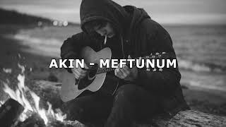 Akın - Meftunum 
