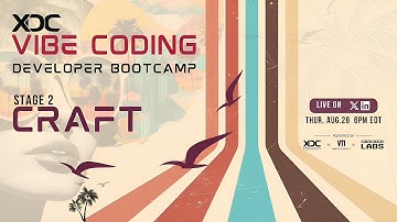 XDC Vibe Coding Bootcamp - STAGE 2: CRAFT