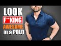 5 TRICKS To Look AWESOME In A Polo! (& 5 BEST Ways To Wear a Polo)