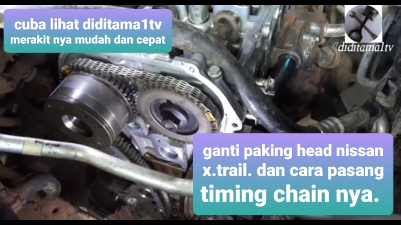 cara memasang paking head nissan x.trail dari 0 sampai hidup #dtmg  #diditama1tv