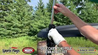 Golf Cart Flag Pole and Bracket Set