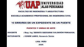 10 ERRORES EN EL EXPEDIENTE TÉCNICO PUENTE &quot;VICTOR FAJARDO&quot;, CANGALLO - AYACUCHO