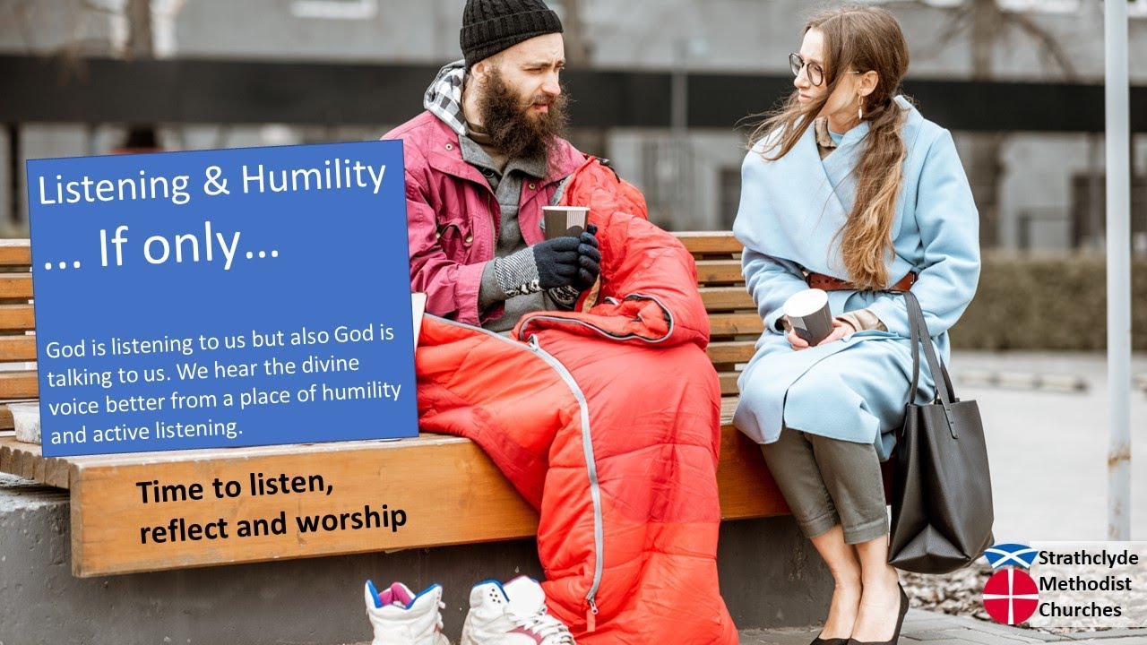 Listening & Humility ... if only