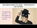 Our Inductive Hat Is Too Small — The Universe Is Far Too Vast