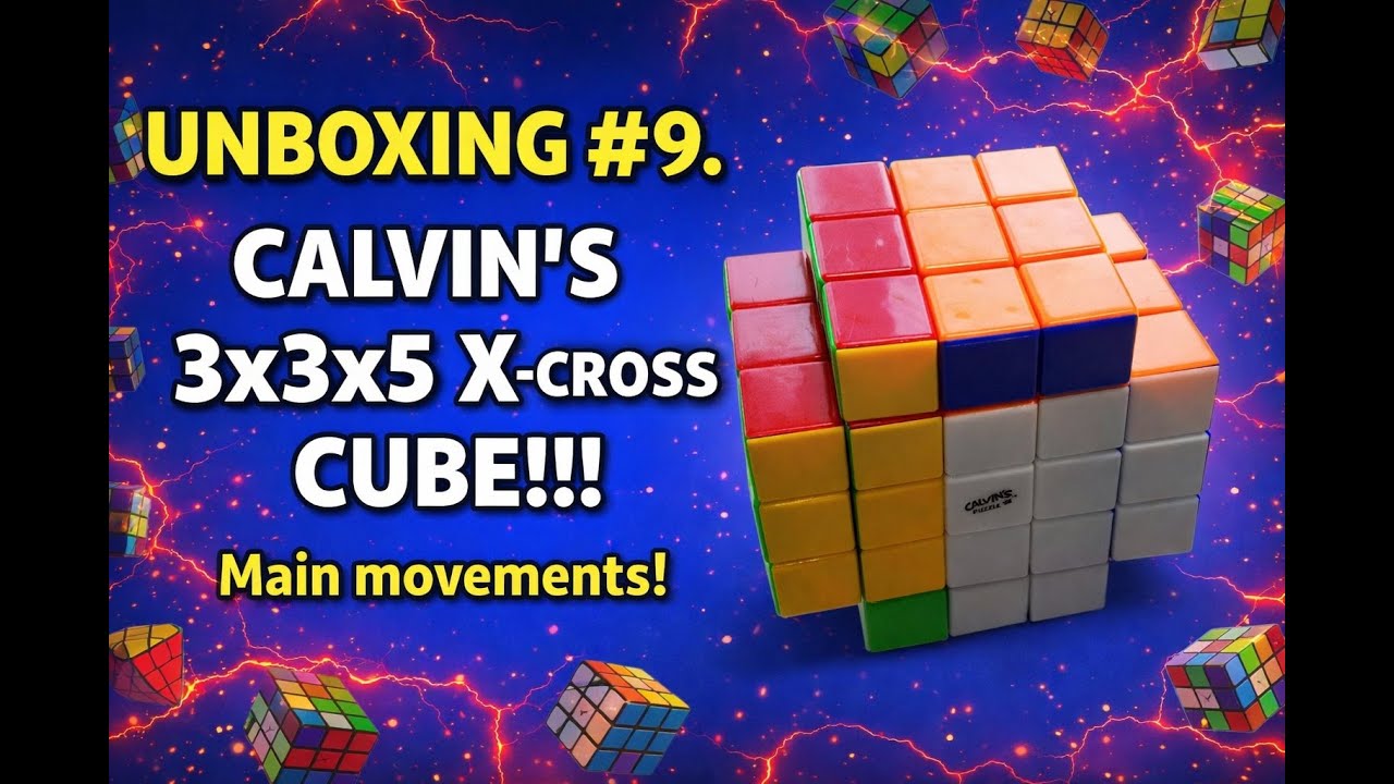 UNBOXING #9. CALVIN'S 3x3x5 X-CROSS CUBE! Main movements! Mini tutorial! 