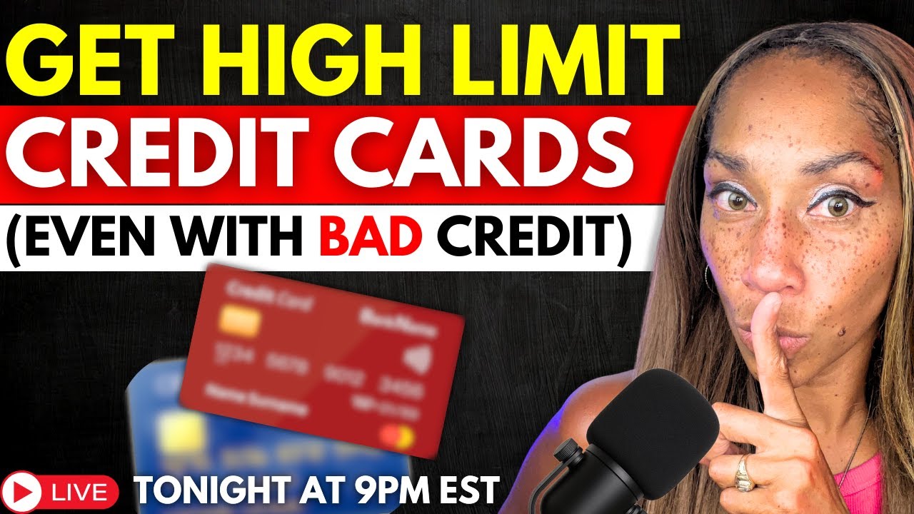 How To Get HIGH LIMIT Credit Cards (Even With BAD Credit) & Make Money