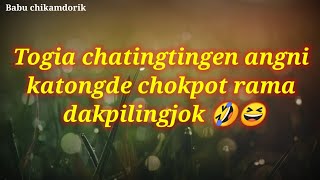 Garo Whatsapp Status Katong Chopot Rama Edit Tengsram Momin 