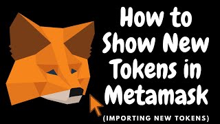 Show New Coins in Metamask | Where&#39;s my Token