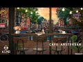 Amsterdam Coffee Shop Ambience - Cafe Coffee Shop Sounds & Relaxing Jazz Music to Study, Relaxation