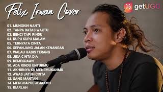 Download Mp3 15 LAGU TERBAIK ENAK DI DENGAR SAAT SANTAI | MUNGKIN NANTI - PETERPAN COVER FELIX IRWAN FULL ALBUM Gudang lagu Download Mp3 15 LAGU TERBAIK ENAK DI DENGAR SAAT SANTAI | MUNGKIN NANTI - PETERPAN COVER FELIX IRWAN FULL ALBUM