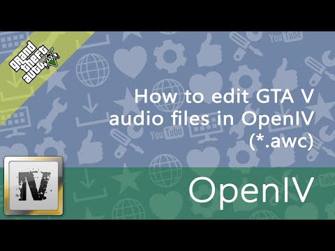 How to edit GTA V audio files in OpenIV (.awc)
