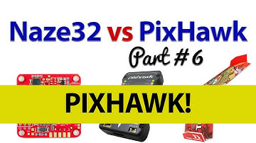 Testing the Pixhawk in a Flying Wing Part #6 - Naze32 V